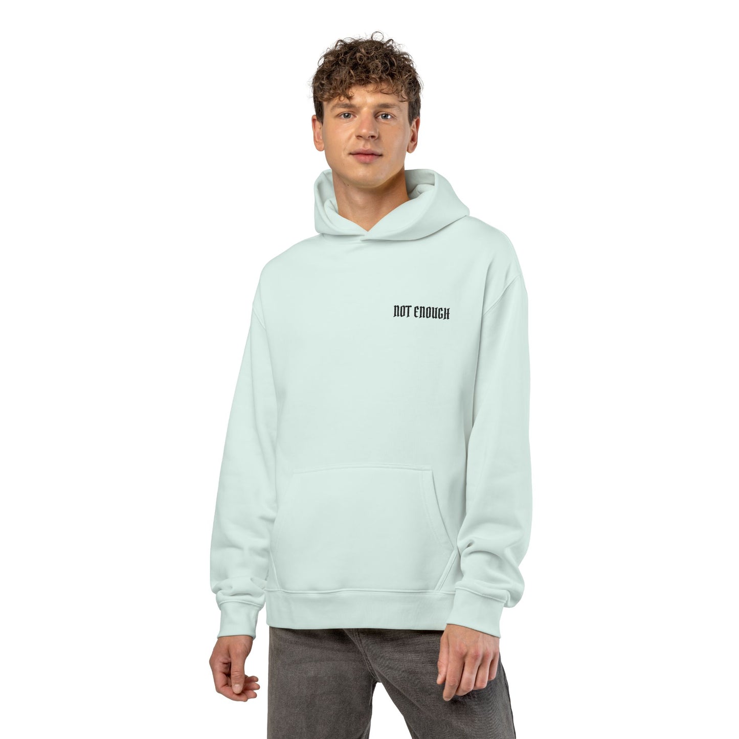 Not Enough Hoodie — Minimalist White Relaxed Hoodie with Small Chest Text