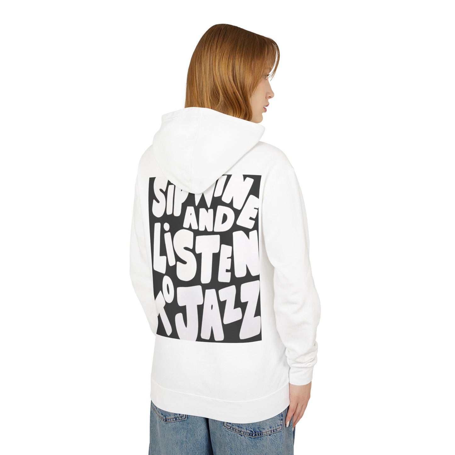 Jazz Saxophone Hoodie — “Sip Wine and Listen to Jazz” Music Lover Pullover