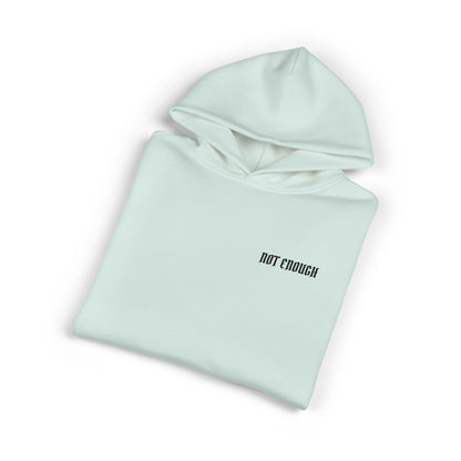 Not Enough Hoodie — Minimalist White Relaxed Hoodie with Small Chest Text