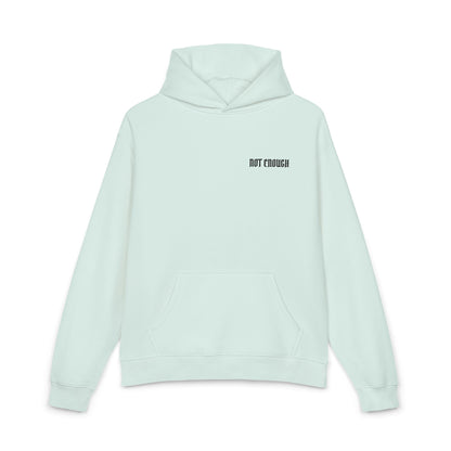 Not Enough Hoodie — Minimalist White Relaxed Hoodie with Small Chest Text